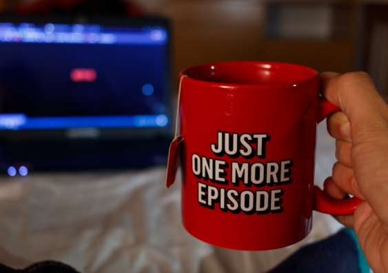 watching a series with a cup of tea – just one more episode